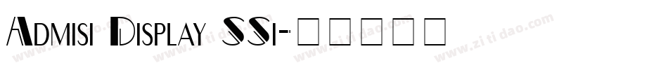 Admisi Display SSi字体转换